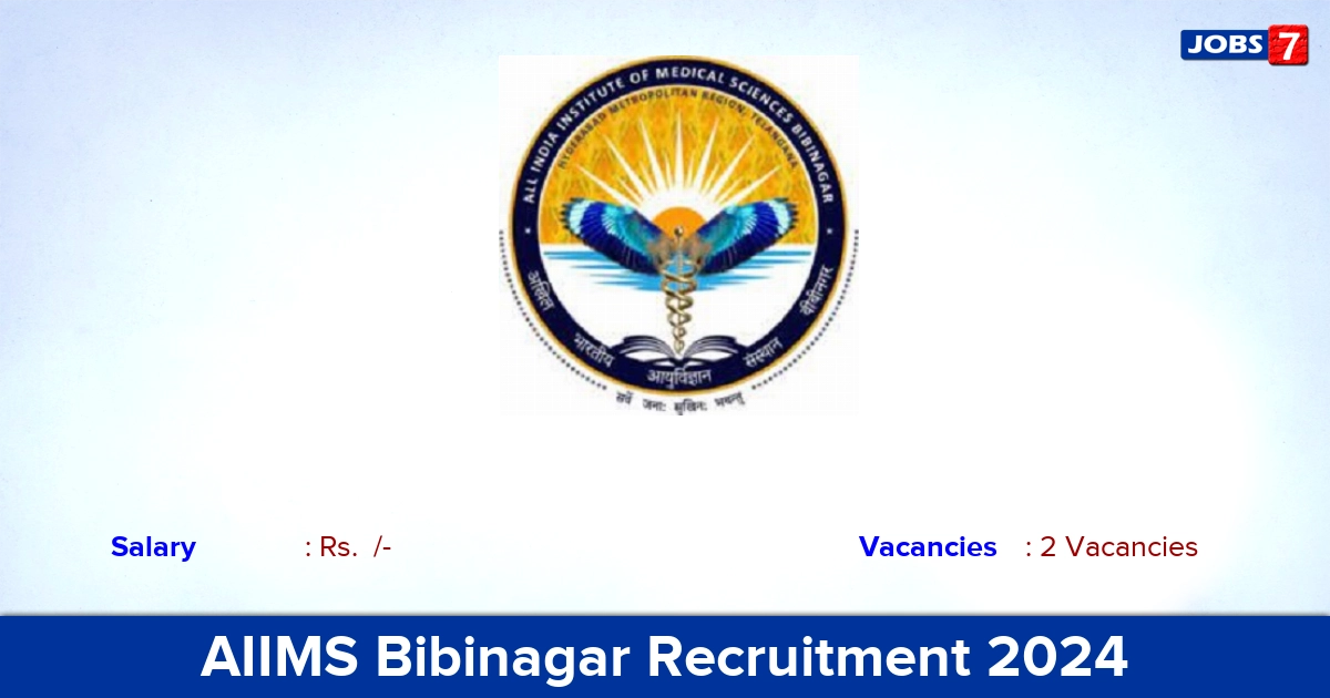 AIIMS Bibinagar Recruitment 2024 - Apply for Project Technical Support II Jobs