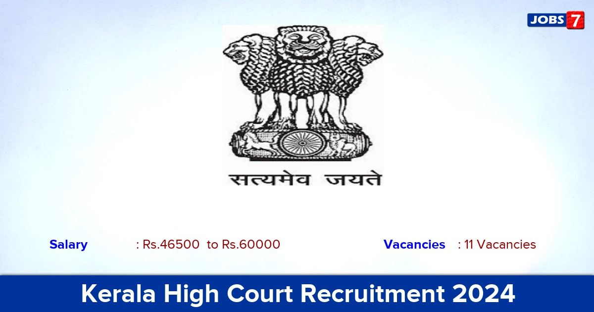 Kerala High Court Recruitment 2024 - Apply Online for 11 Developer Vacancies
