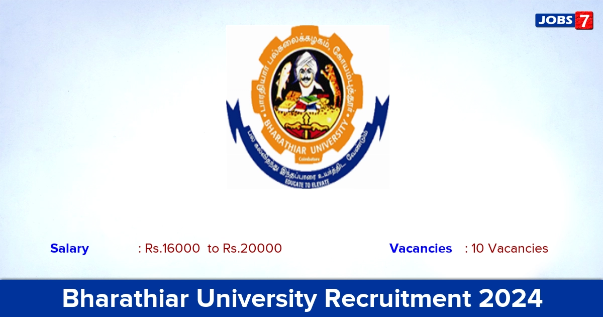 Bharathiar University Recruitment 2024 - Apply Offline for 10 Laboratory Assistant, Technical Assistant vacancies