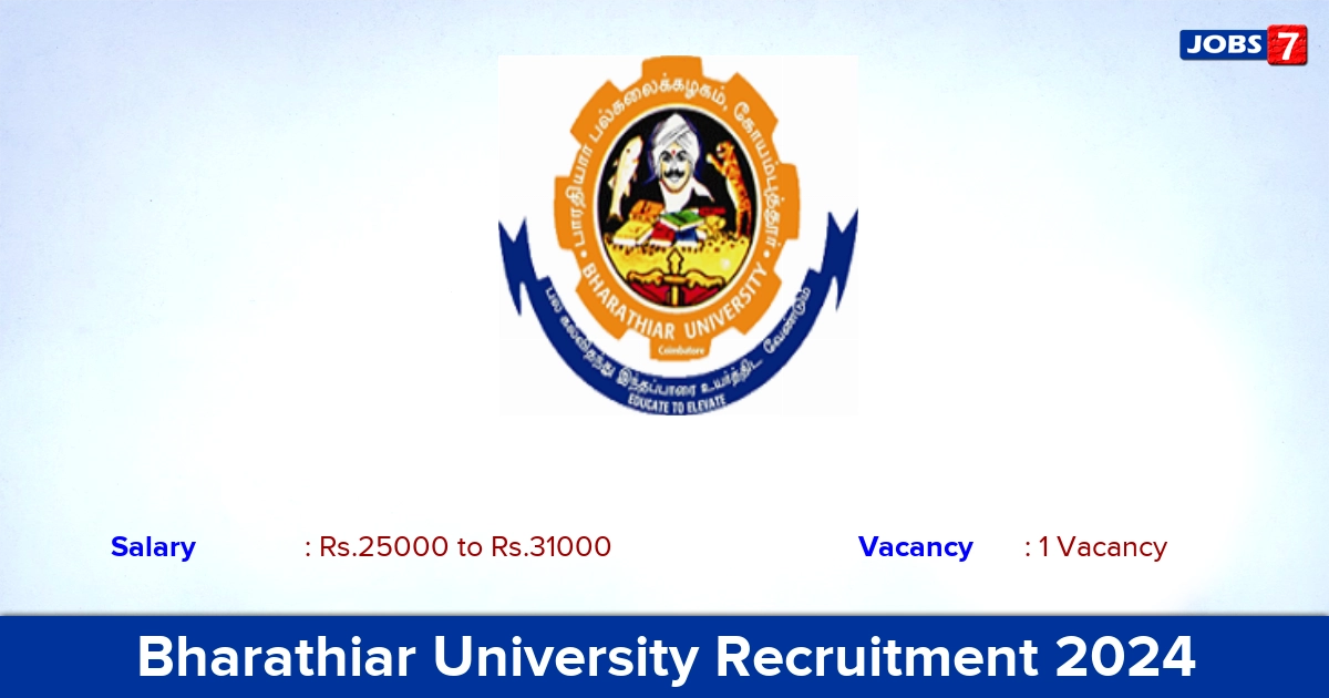 Bharathiar University Recruitment 2024 - Apply Offline for Project Associate Jobs