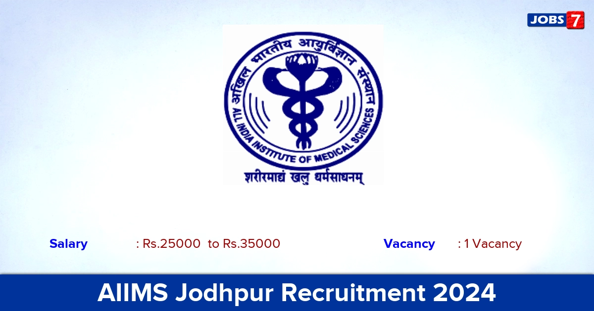 AIIMS Jodhpur Recruitment 2024 - Apply Offline for Administrative Assistant Jobs