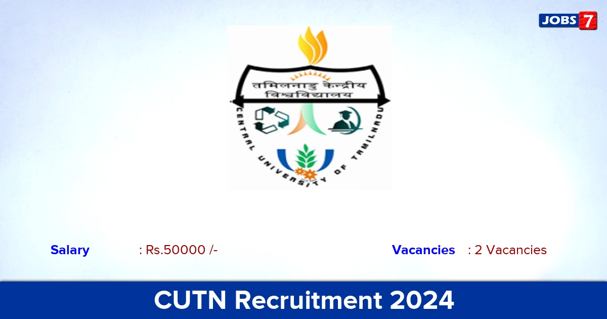 CUTN Recruitment 2024 - Apply Online for Guest Faculty Jobs