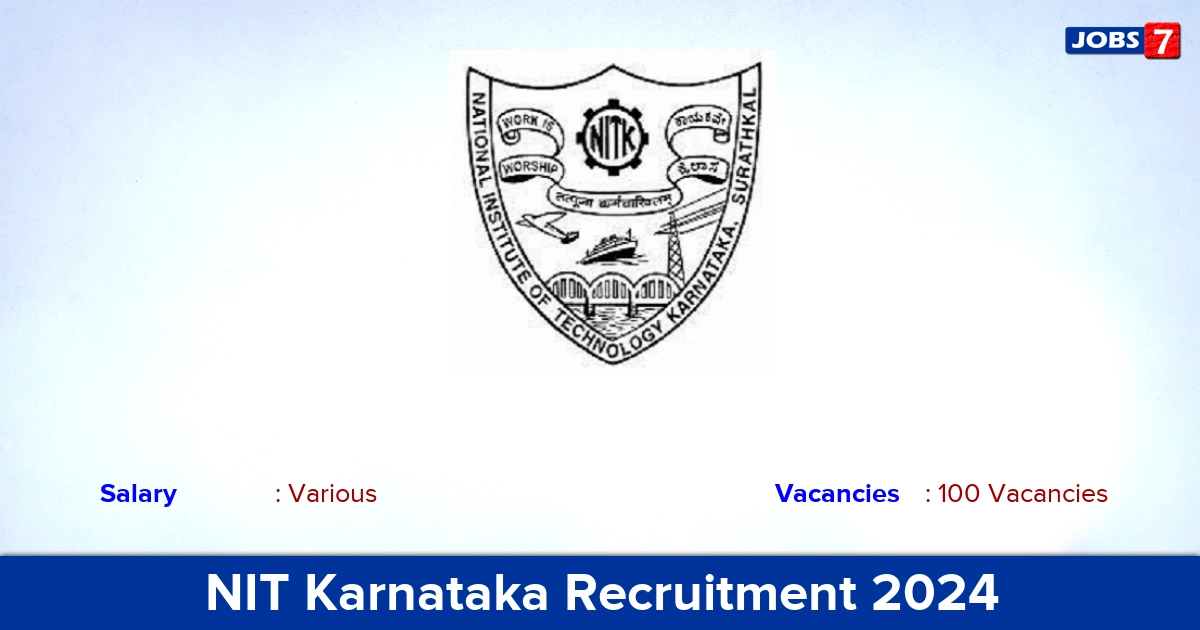 NIT Karnataka Recruitment 2024 - Apply Offline for 100 Assistant Professor vacancies