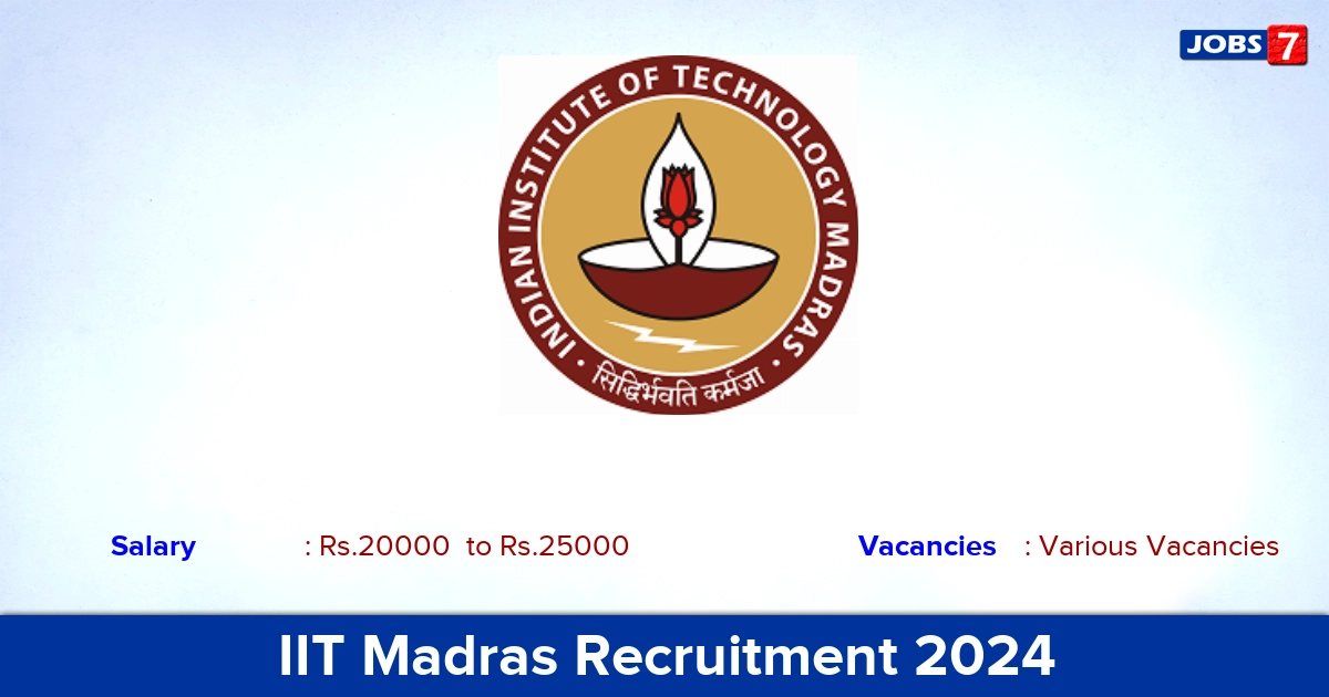 IIT Madras Recruitment 2024 - Apply Online for NaN Senior Executive  vacancies