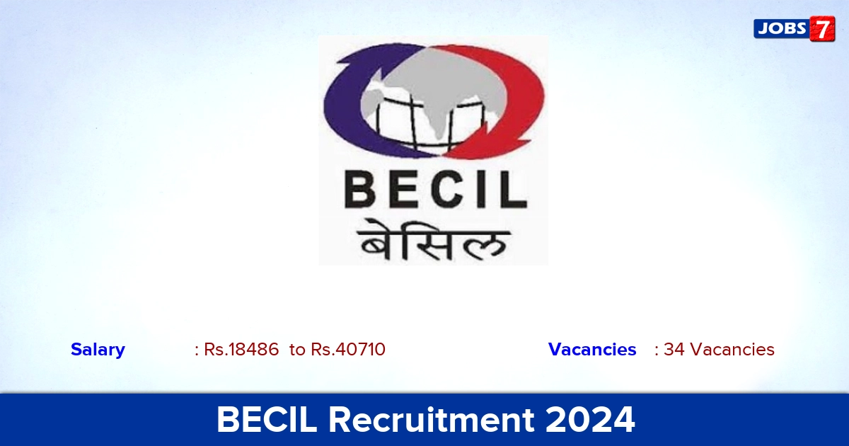 BECIL Recruitment 2024 - Apply Offline for 34 DEO, Lab Technician vacancies