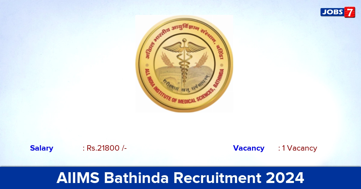 AIIMS Bathinda Recruitment 2024 - Apply Online for Project Technical Assistant Jobs