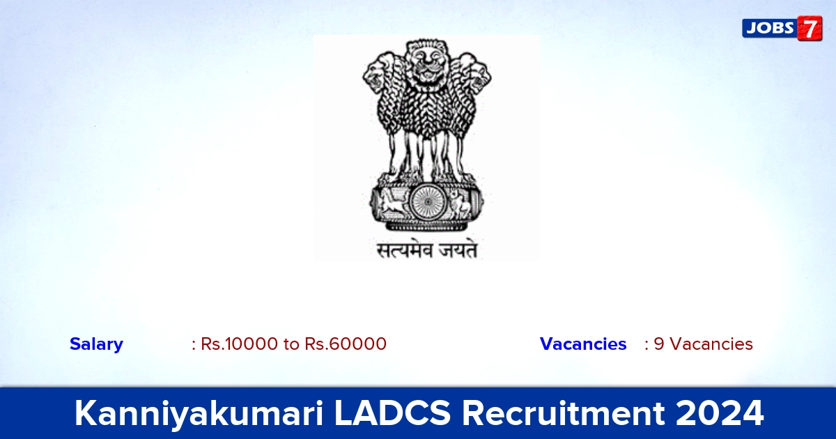 Kanniyakumari LADCS Recruitment 2024 - Apply  Clerk, Peon, Office Assistant , Attendant Jobs