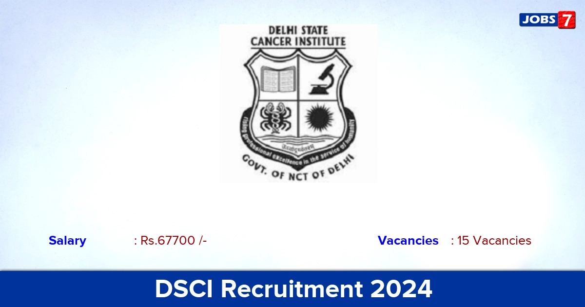 DSCI Recruitment 2024 - Walk In Interview for 15 Senior Resident Vacancies