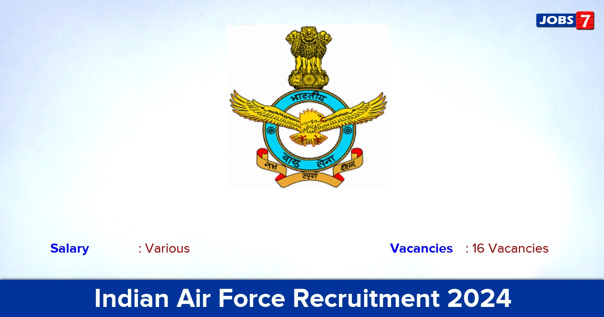 Indian Air Force Recruitment 2024 - Apply Offline for 16 LDC vacancies