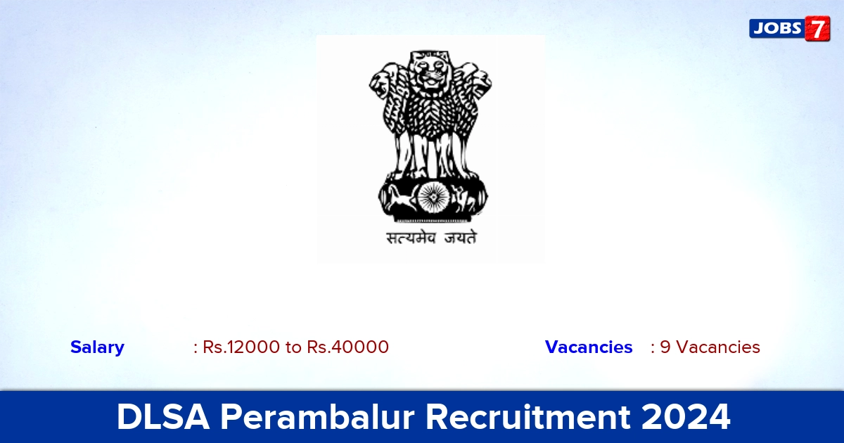 DLSA Perambalur Recruitment 2024 - Apply Offline for Office Assistant Jobs