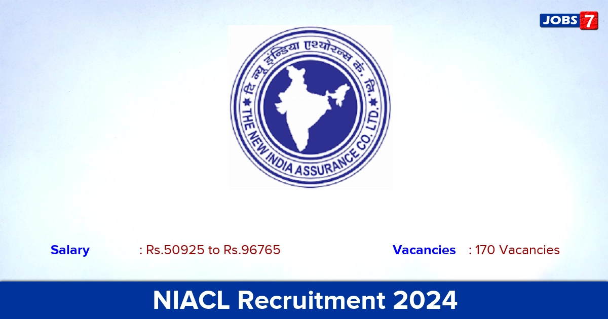 NIACL Recruitment 2024 - Apply Online for 170 Administrative Officer Vacancies