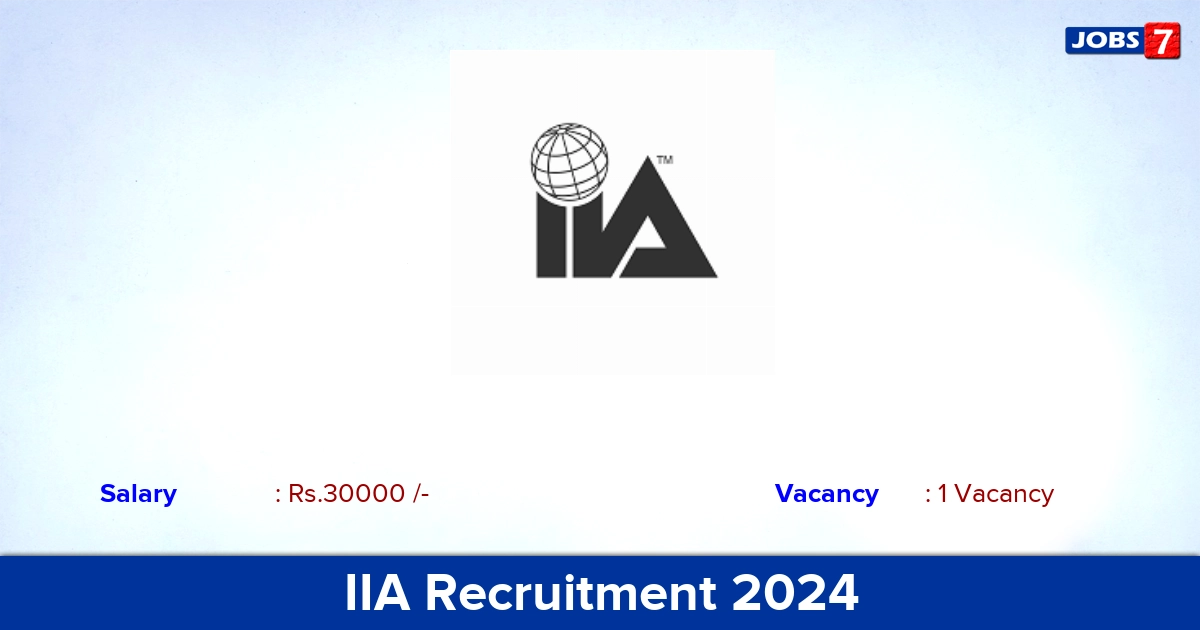 IIA Recruitment 2024 - Apply Online for Research Trainee Jobs