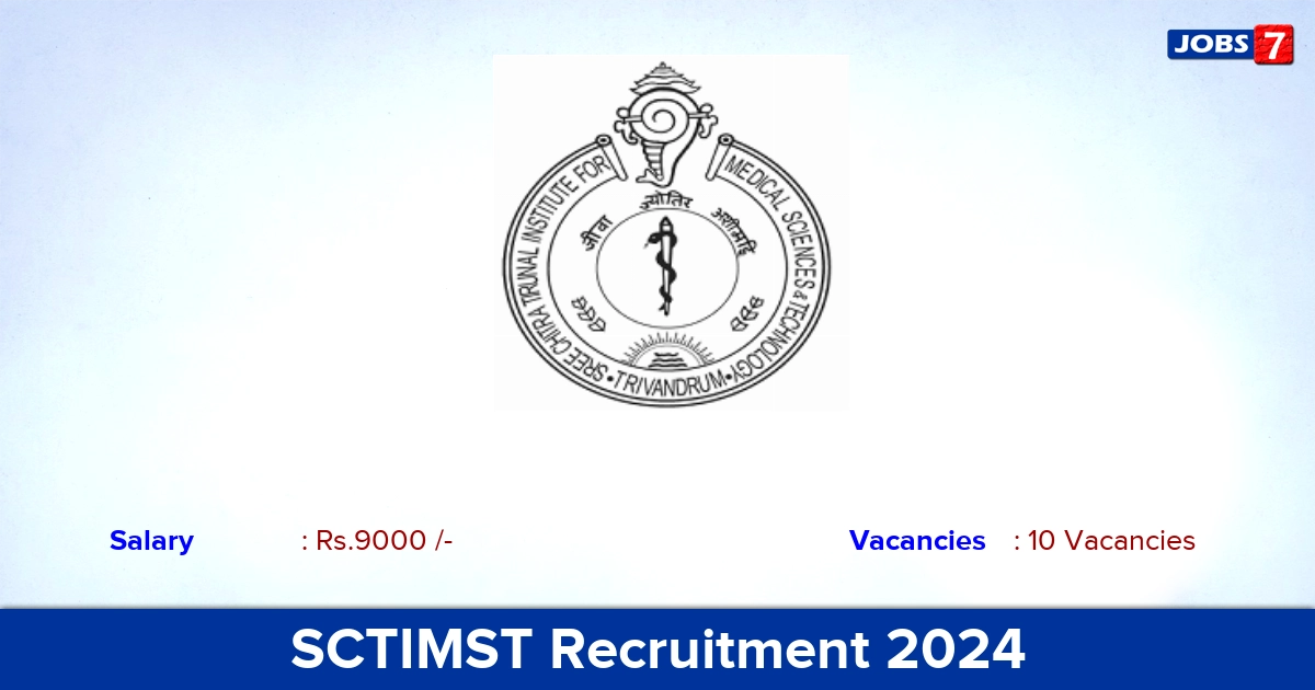 SCTIMST Recruitment 2024 - Apply Offline for 10 Apprentices vacancies