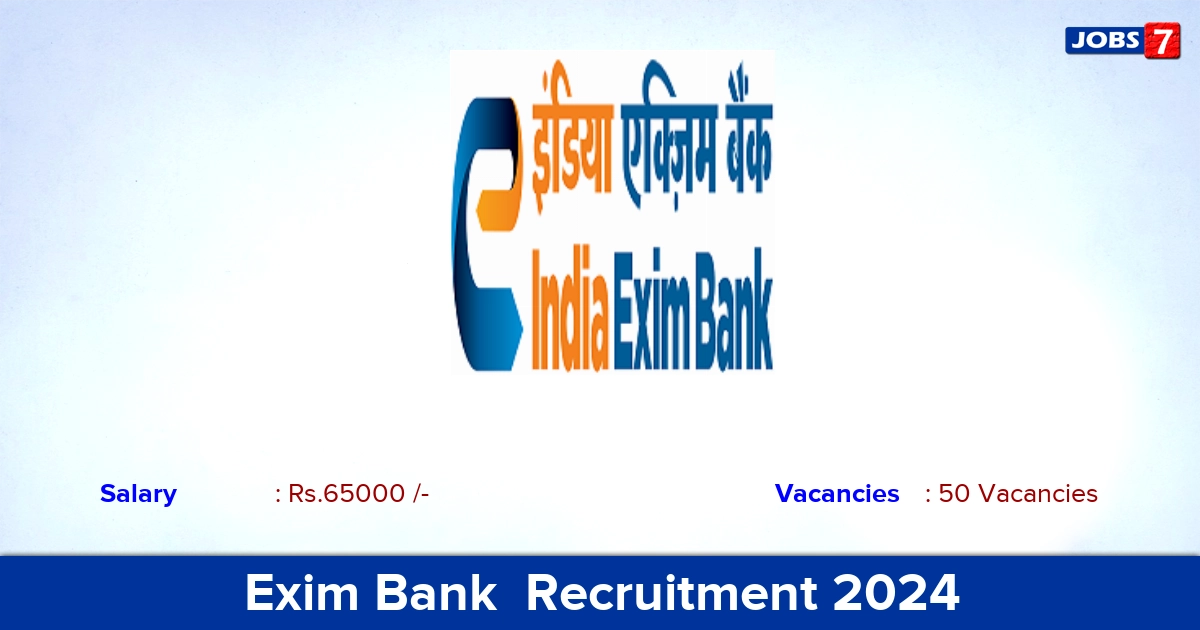 Exim Bank  Recruitment 2024 - Apply Online for 50 Management Trainee vacancies