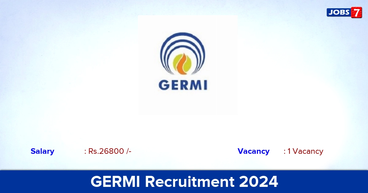 GERMI Recruitment 2024 - Apply Online for Junior Executive Jobs