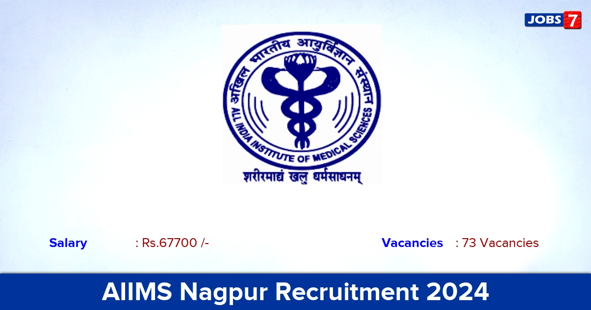 AIIMS Nagpur Recruitment 2024 - Apply Online for 73 Senior Resident vacancies