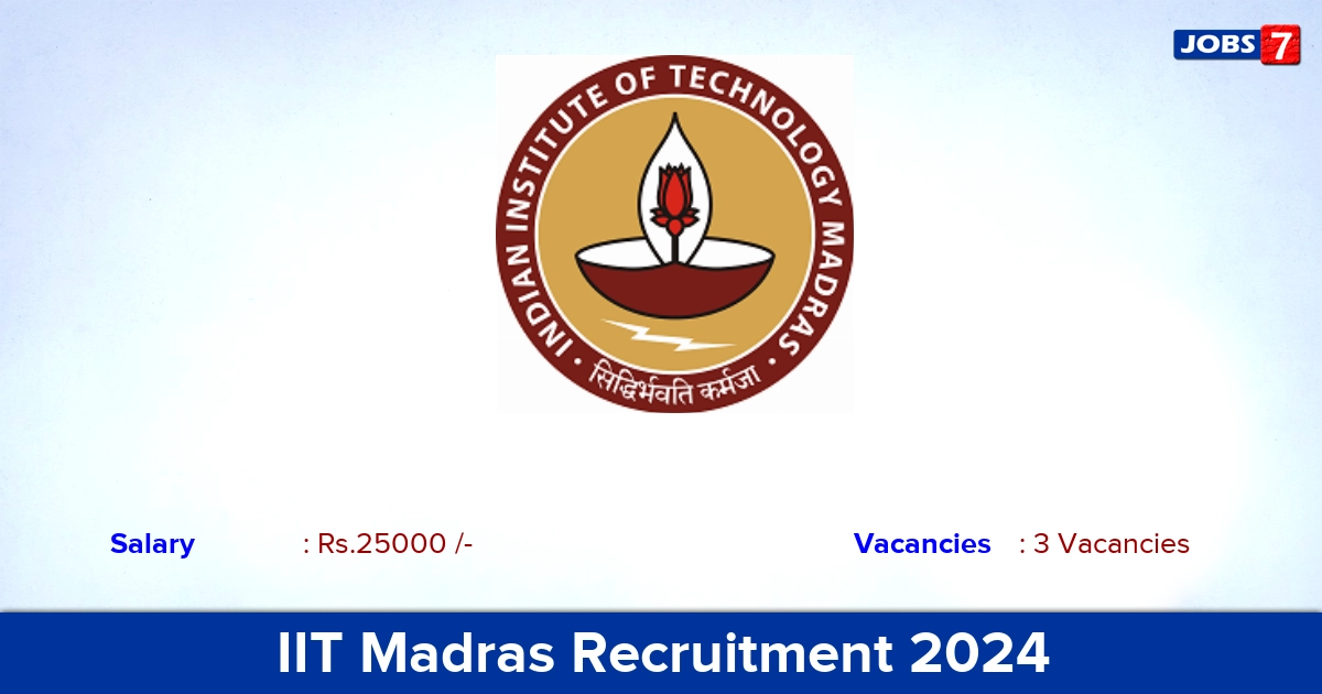 IIT Madras Recruitment 2024 - Apply Online for JE Jobs