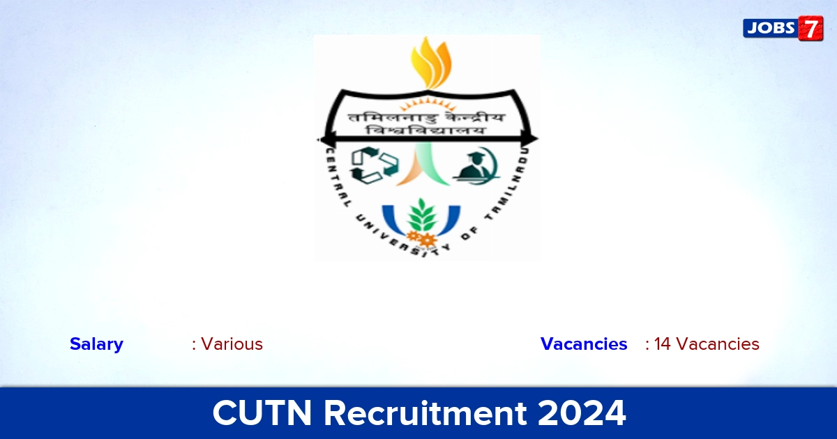 CUTN Recruitment 2024 - Apply Offline for 14 MTS, LDC, Assistant Librarian vacancies