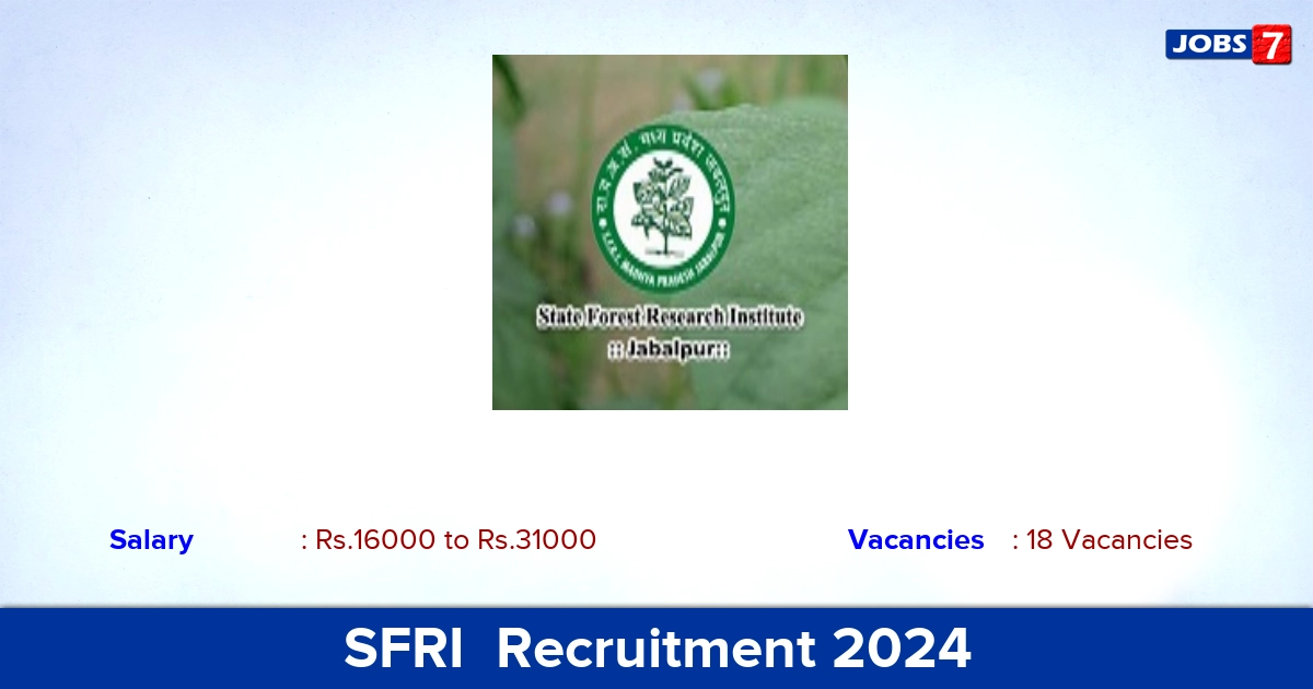 SFRI  Recruitment 2024 - Apply Offline for 18 JRF, Computer Operator,  Computer Assistant vacancies