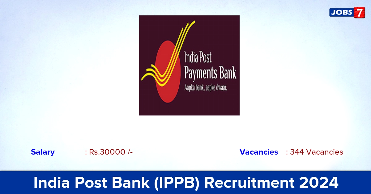 India Post Bank (IPPB) Recruitment 2024 - Apply Online for 344 Executive vacancies