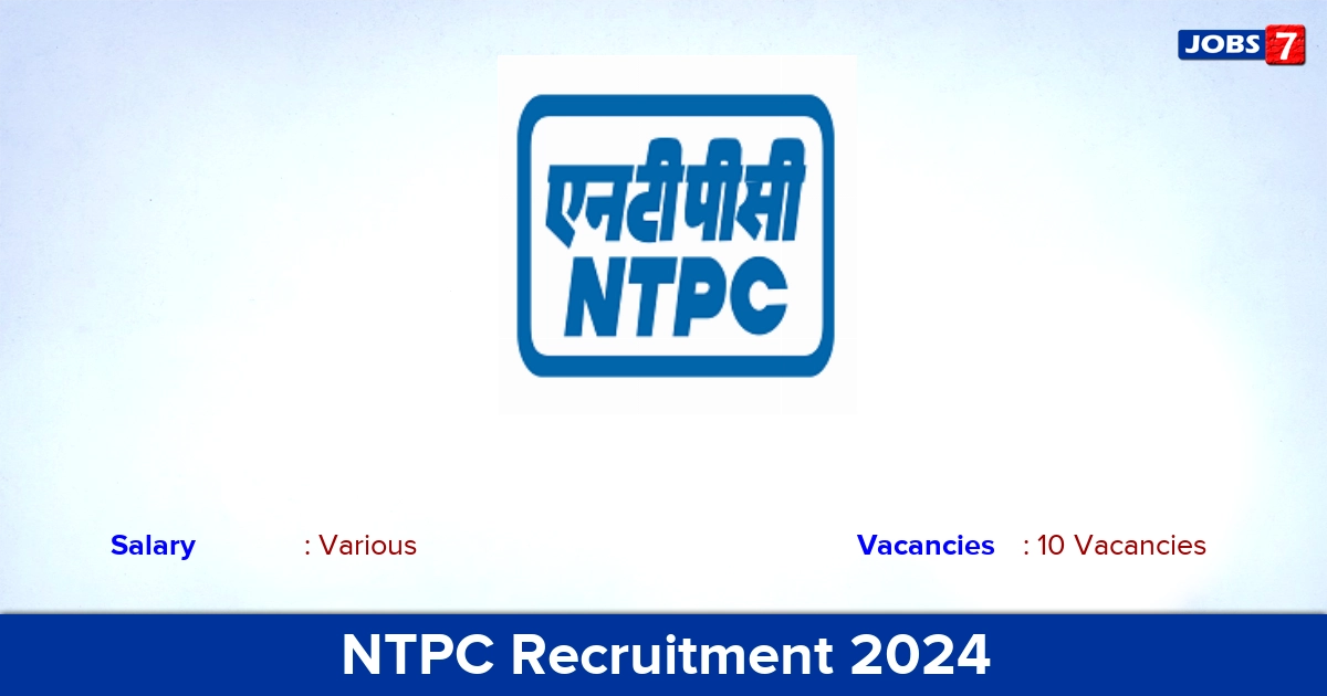 NTPC Recruitment 2024 - Apply Online for 10 Associate vacancies