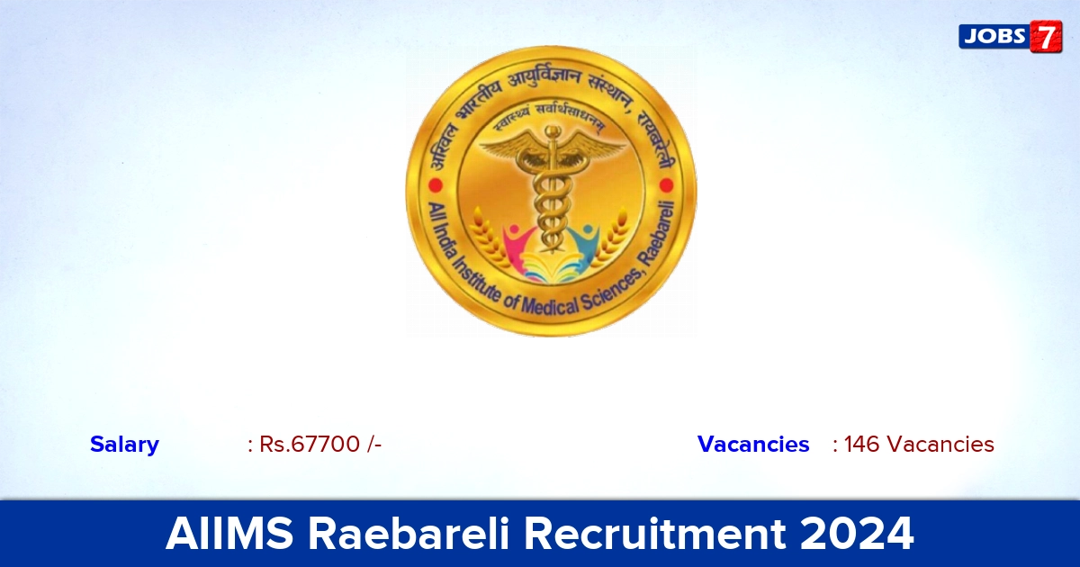 AIIMS Raebareli Recruitment 2024 - Apply Online for 146 Senior Resident vacancies