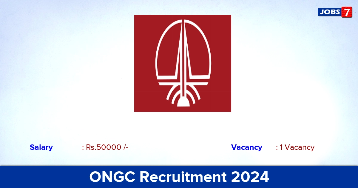 ONGC Recruitment 2024 - Apply Offline for Medical Officer Jobs