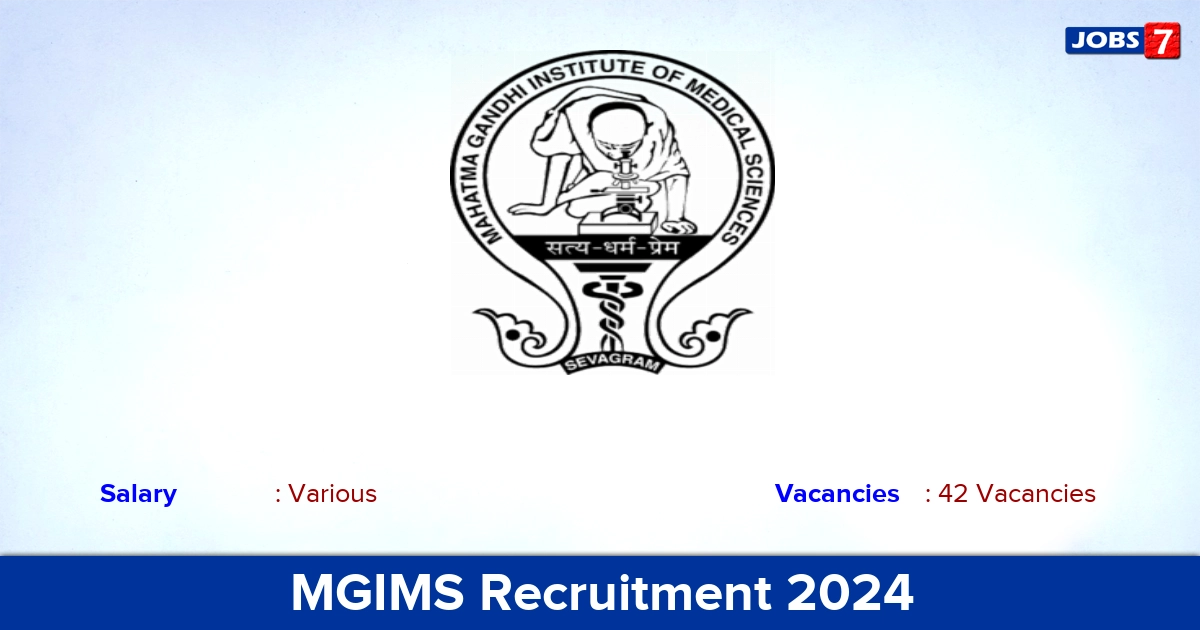 MGIMS Recruitment 2024 - Apply Offline for 42 Assistant Professor Vacancies