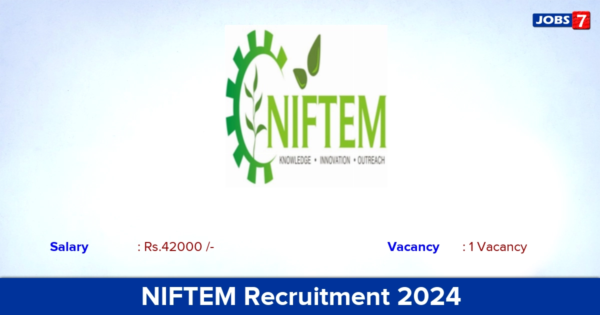 NIFTEM Recruitment 2024 - Apply Online for SRF Jobs