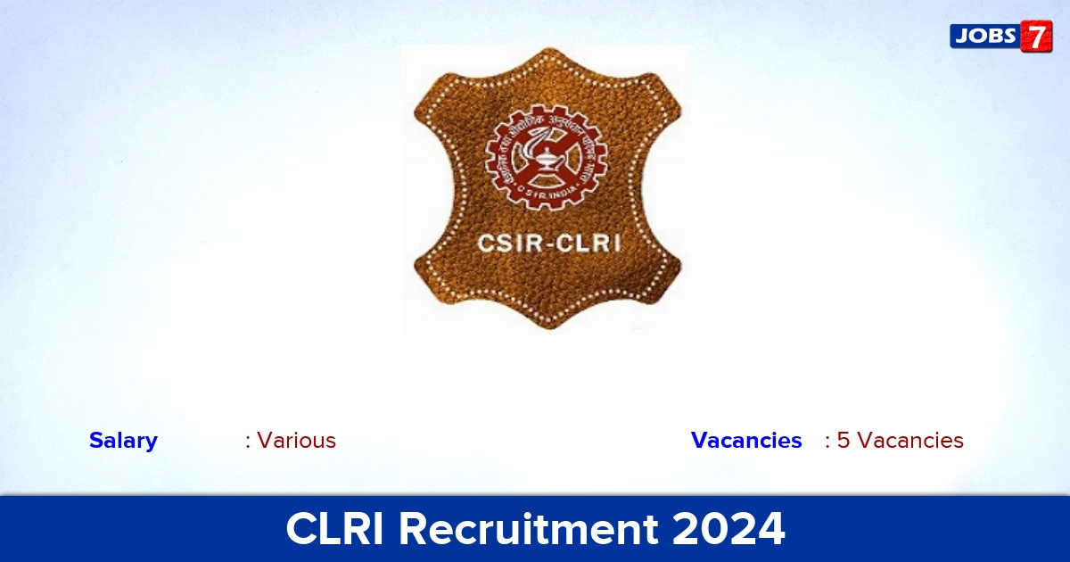 CLRI Recruitment 2024 - Apply Online for Junior Secretariat Assistant Jobs