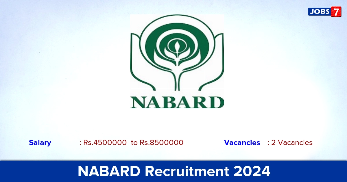 NABARD Recruitment 2024 - Apply Online for Chief Financial Officer, Specialist Jobs