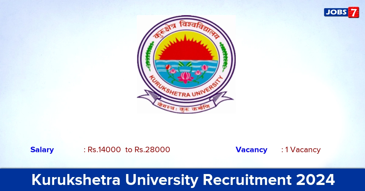 Kurukshetra University Recruitment 2024 - Apply Online for Project Fellow Jobs