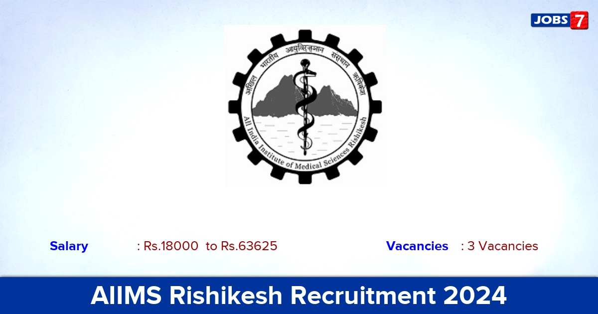 AIIMS Rishikesh Recruitment 2024 - Apply Offline for DEO, Scientist ‘B’ Jobs