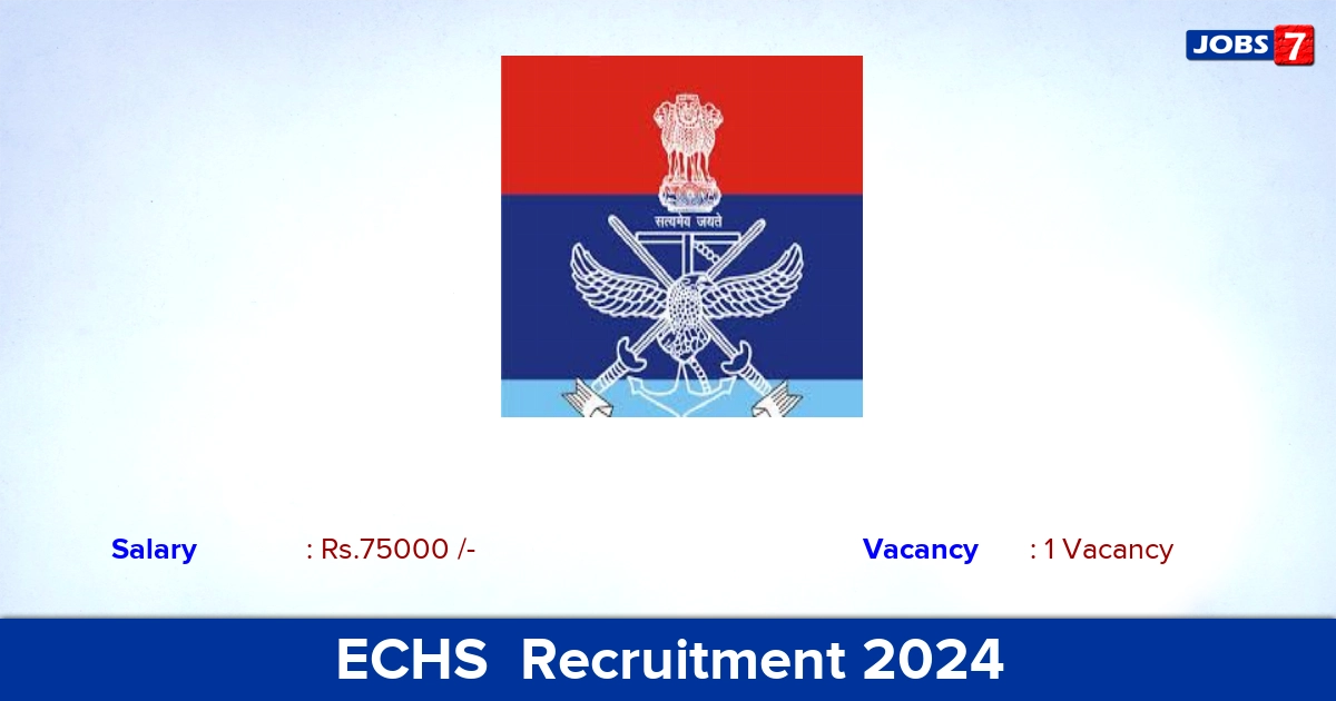 ECHS  Recruitment 2024 - Apply Offline for Dental Officer Jobs