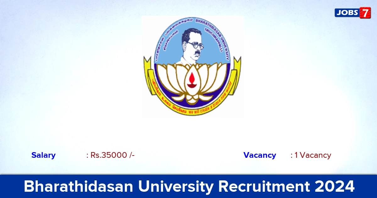 Bharathidasan University Recruitment 2024 - Apply Offline for SRF Jobs