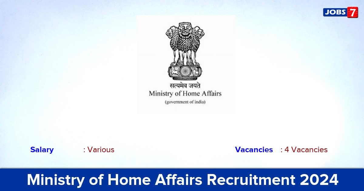 Ministry of Home Affairs Recruitment 2024 - Apply Offline for Inspector Jobs