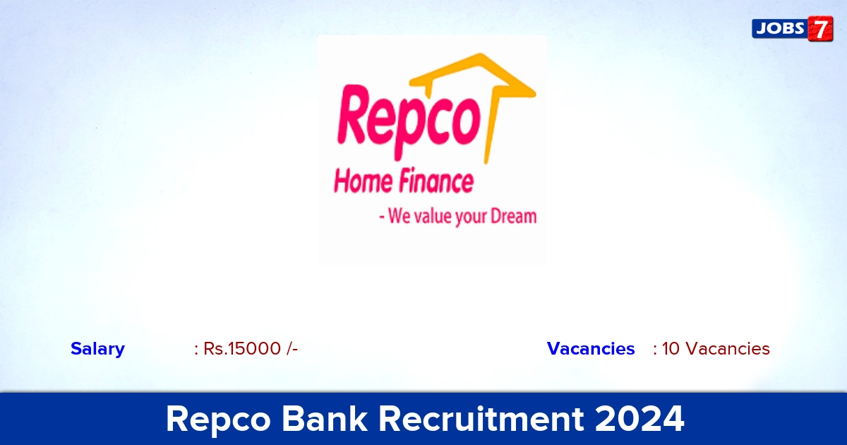 Repco Bank Recruitment 2024 - Apply Offline for 10 Marketing Associate vacancies