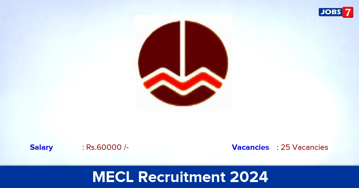 MECL Recruitment 2024 - Apply Online for 25 YP vacancies