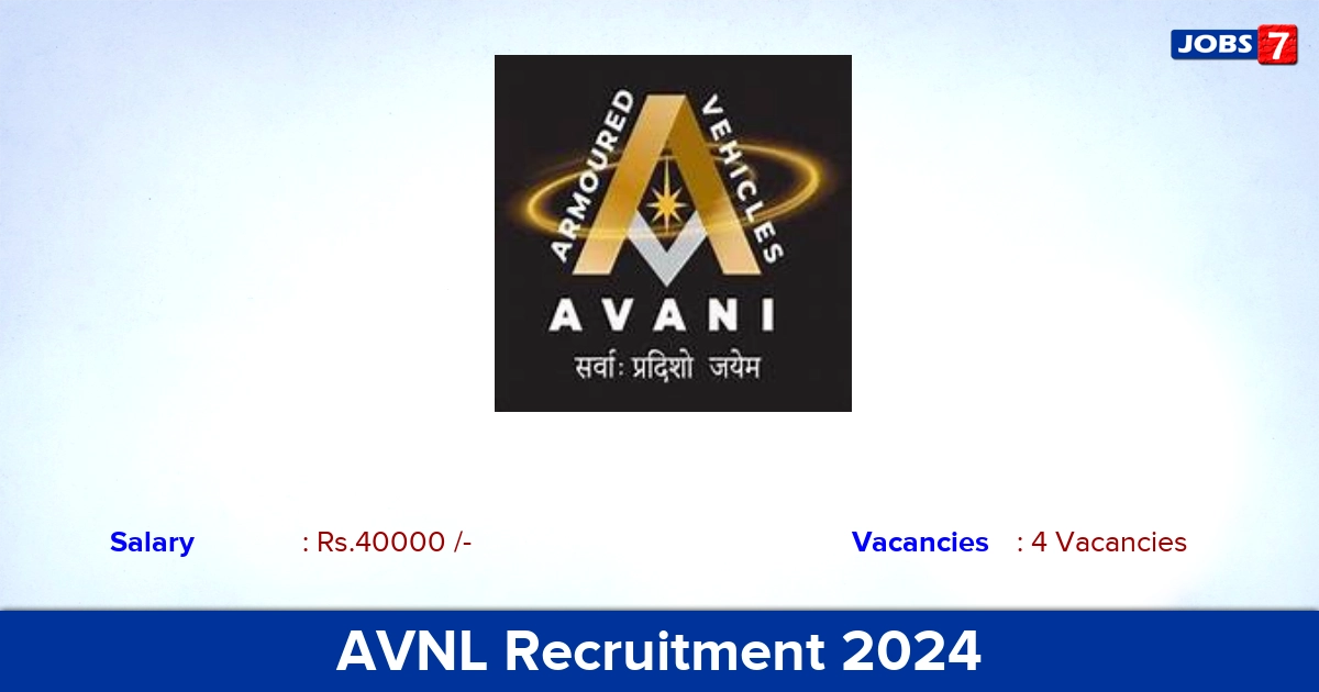 AVNL Recruitment 2024 - Apply Offline for YP Jobs