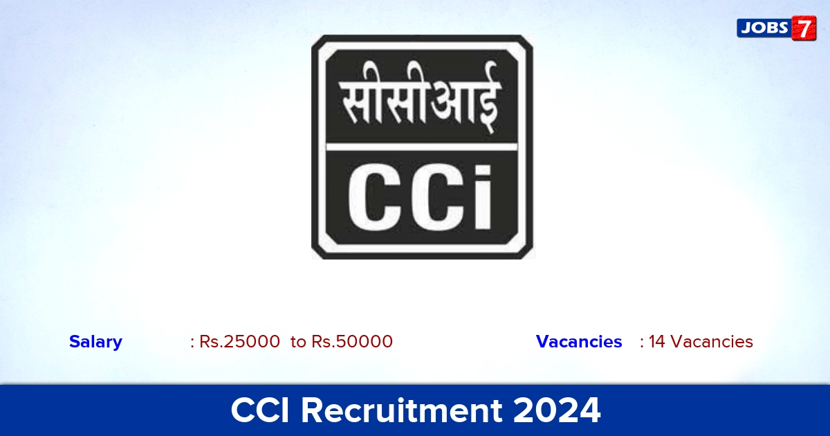 CCI Recruitment 2024 - Apply Offline for 14 JE vacancies