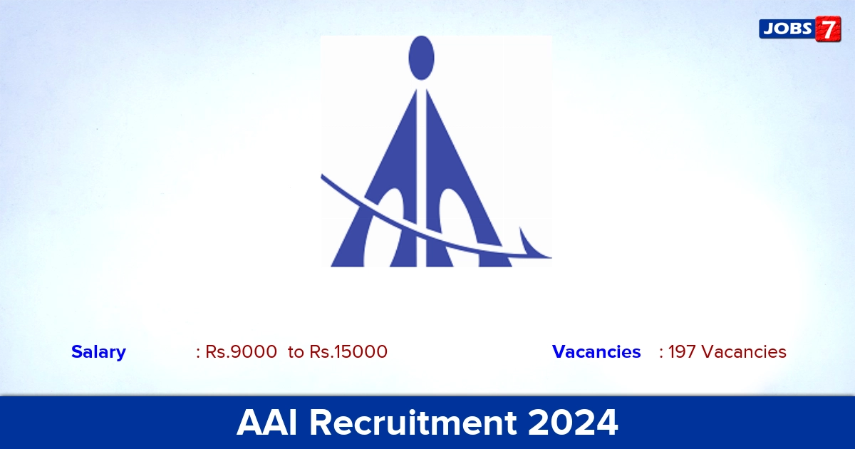 AAI Recruitment 2024 - Apply Online for 197 Apprentices vacancies