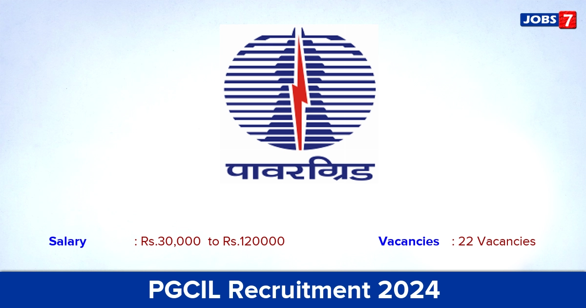 PGCIL Recruitment 2024 - Apply Online for 22 Trainee Engineer vacancies