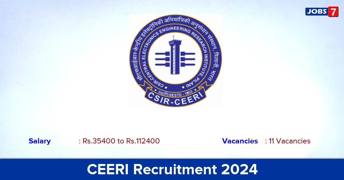 CEERI Recruitment 2024-2025 - Apply Online for 11 Technical Assistant vacancies