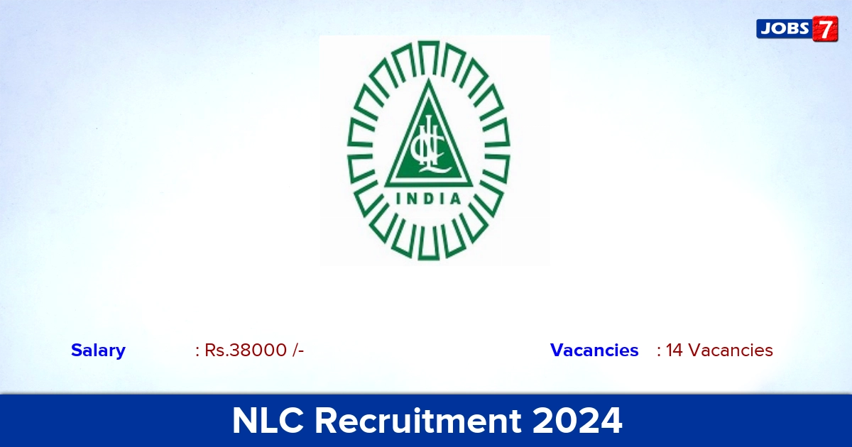 NLC Recruitment 2024 - Apply Online for 14 JE vacancies