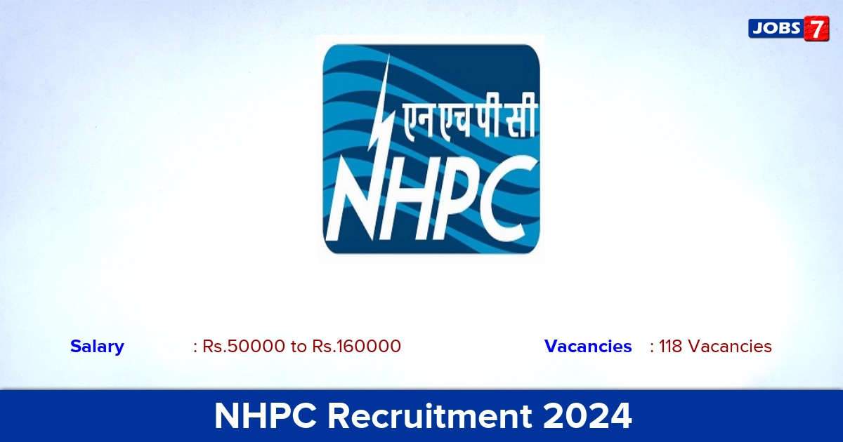 NHPC Recruitment 2024 - Apply Online for 118 Trainee Officer vacancies