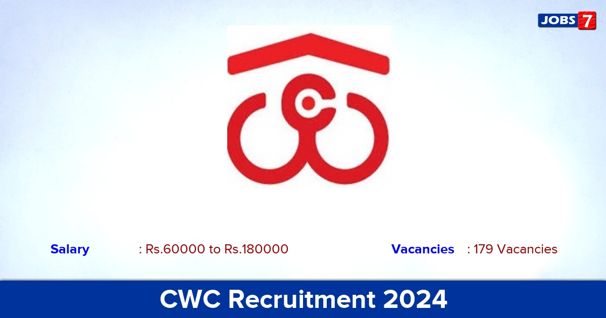 CWC Recruitment 2024-2025 - Apply Online for 179 Accountant, Superintendent vacancies