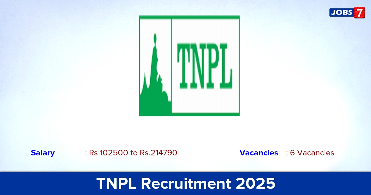 TNPL Recruitment 2025 - Apply Online for Senior Manager, GM, AGM Jobs