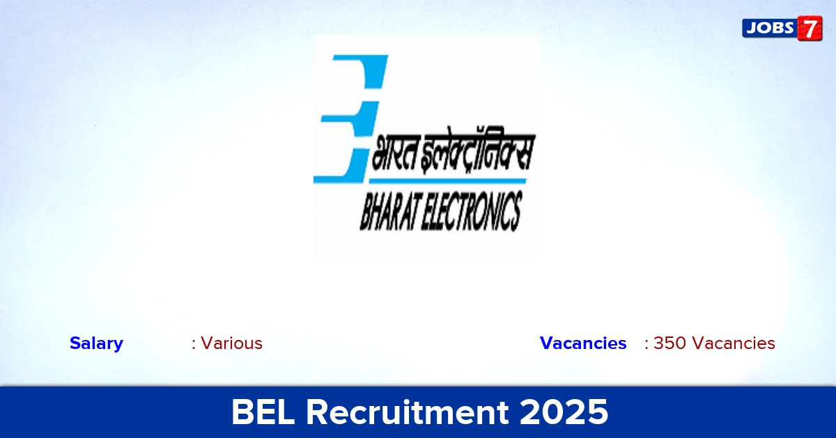 BEL Recruitment 2025 - Apply Online for 350 Probationary Engineer vacancies