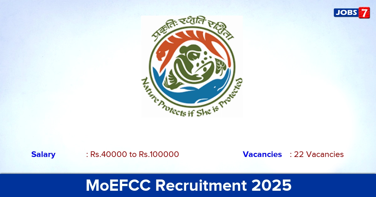 MoEFCC Anakapalli Recruitment 2025 - Apply Online for 22 Vacancies