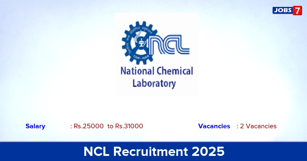 NCL Recruitment 2025 - Apply Online for Project Associate Jobs